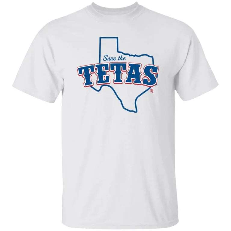 Save The Tetas Shirt - WeCustomit