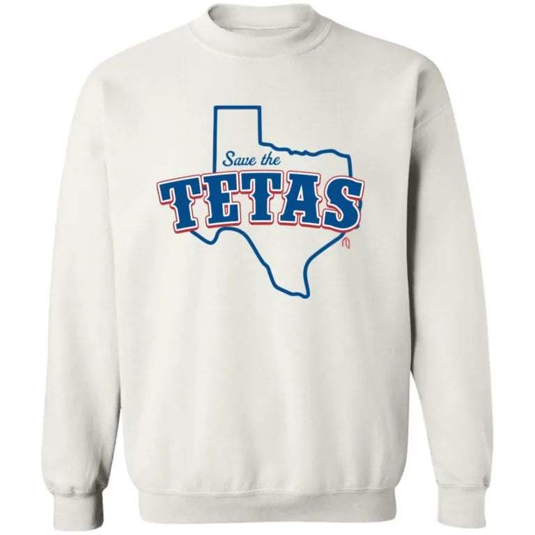 Save The Tetas Sweatshirt - WeCustomit