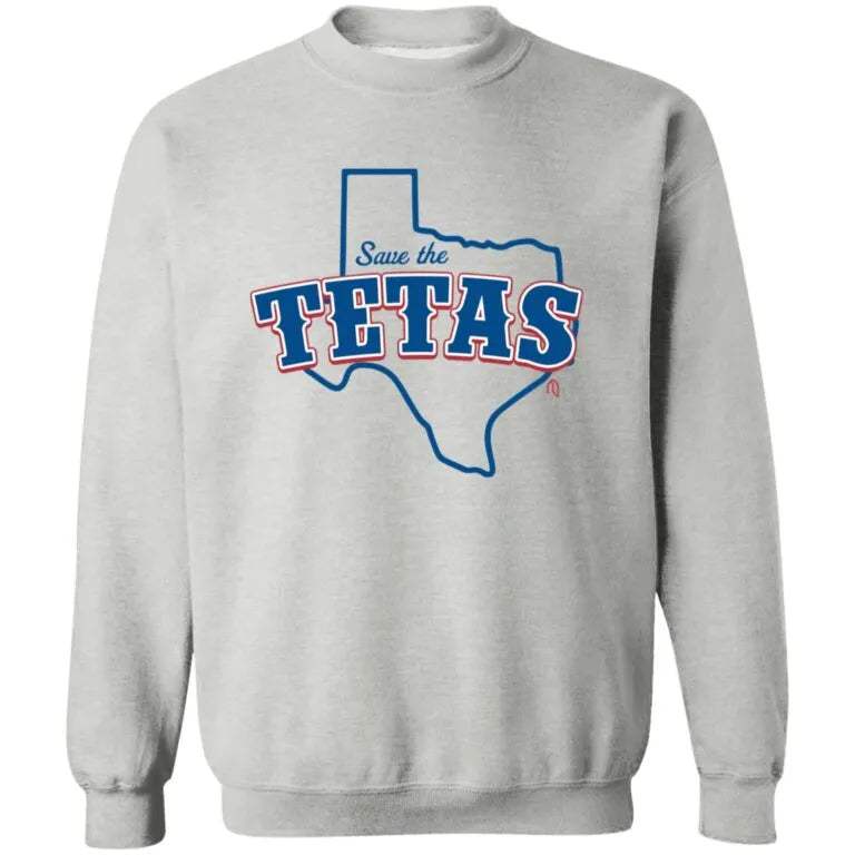 Save The Tetas Sweatshirt - WeCustomit
