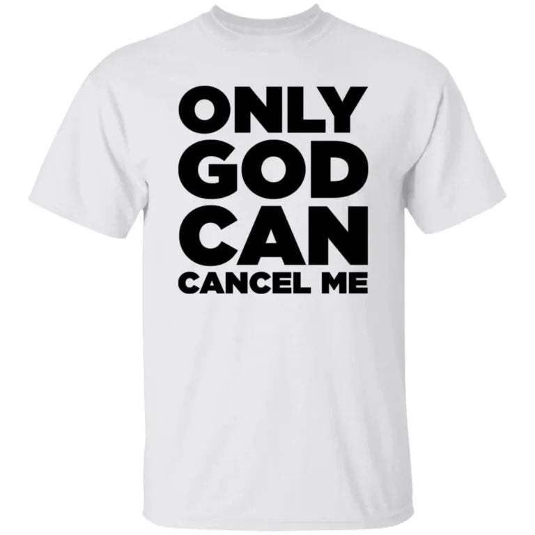 Seulgi Only God Can Cancel Me Shirt - WeCustomit