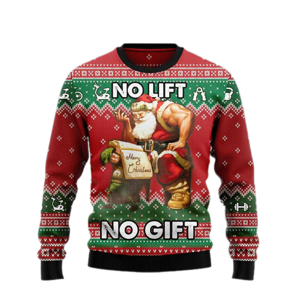 No Lift No Gift Ugly Christmas Sweater For Men & Women Christmas Gift Sweater US1830 - WeCustomit