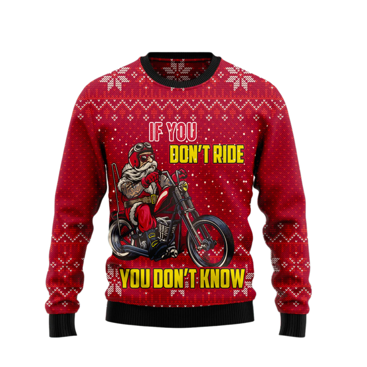 If You Don't Ride You Don't Know Ugly Christmas Sweater For Men & Women Christmas Gift Sweater US1951 - WeCustomit