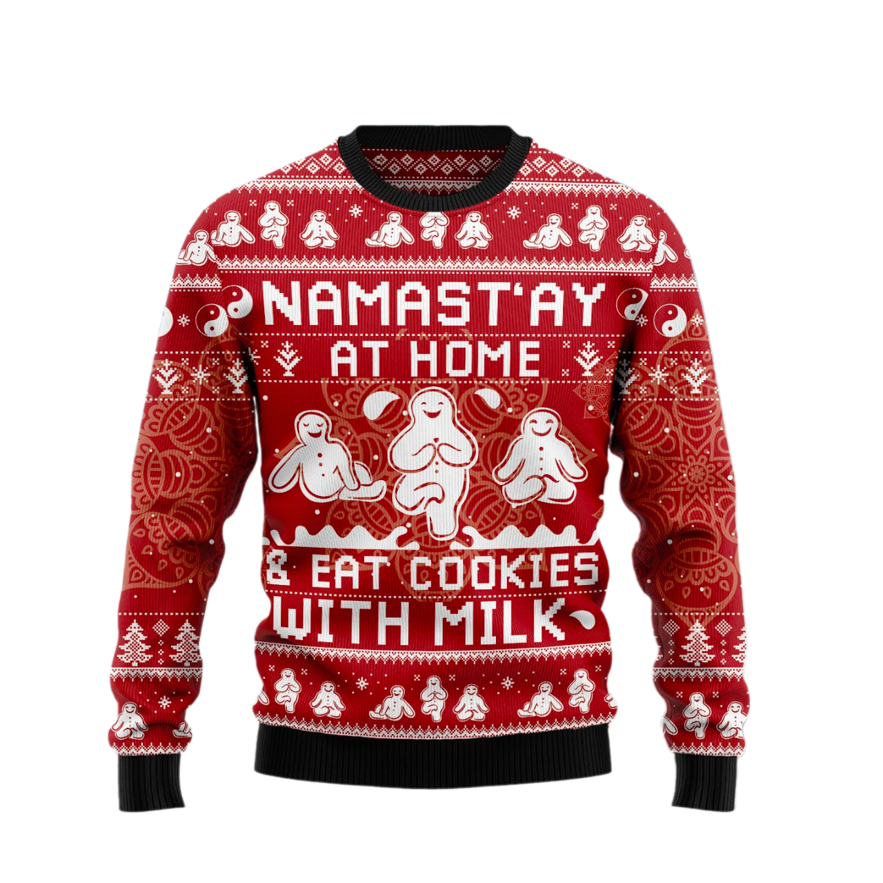 Namast‘ay At Home Eat Cookies With Milk Ugly Sweater For Men & Women Christmas Gift Sweater US2571 - WeCustomit