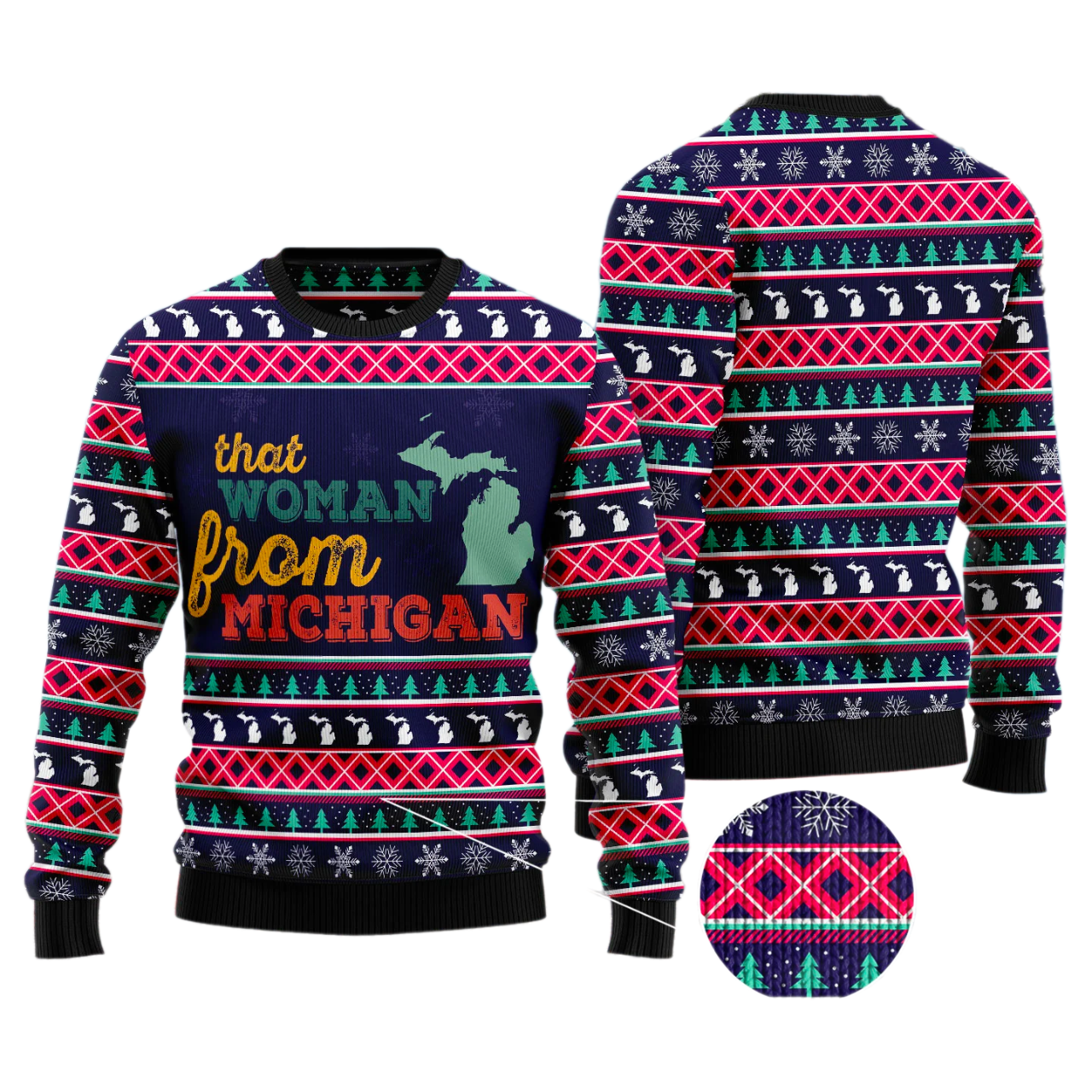 That Woman From Michigan Ugly Christmas Sweater For Men & Women Christmas Gift Sweater US3508 - WeCustomit