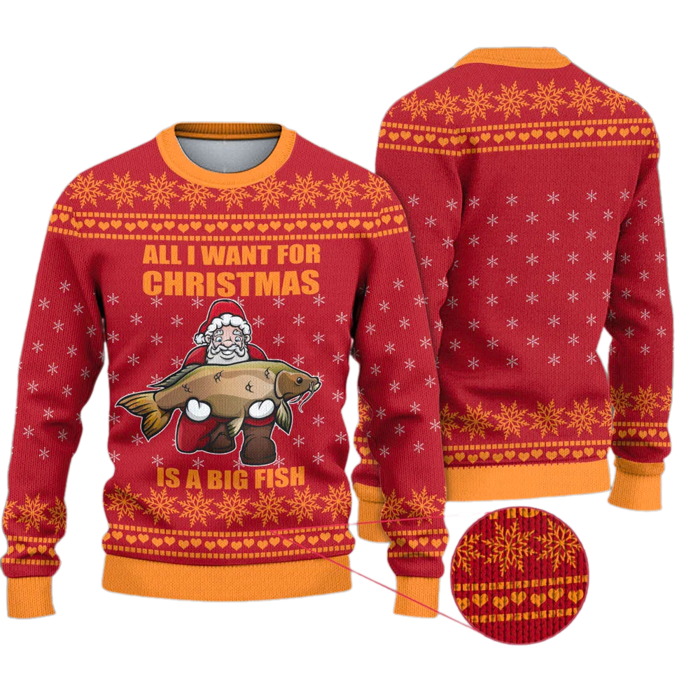 I Want For Christmas Is A Big Fish Ugly Christmas Sweater For Men & Women Christmas Gift Sweater PT1500 - WeCustomit