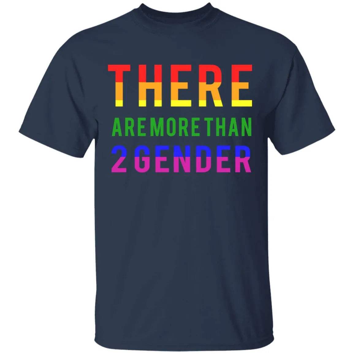 There Are More Than 2 Genders Shirt - WeCustomit