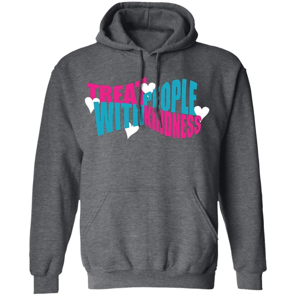 Treat People With Kindness Hoodie - WeCustomit