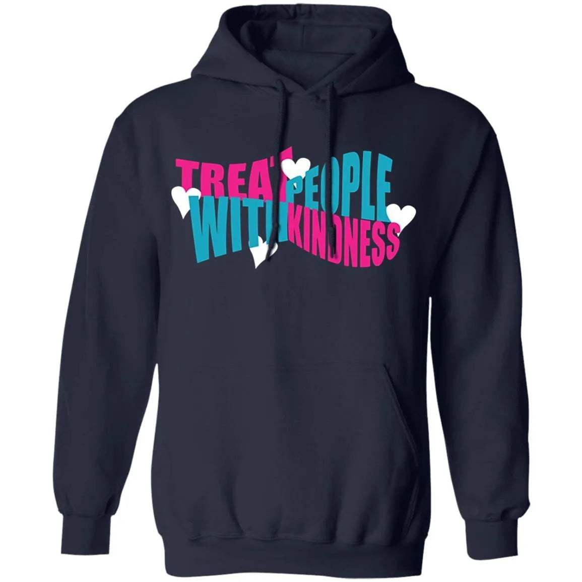 Treat People With Kindness Hoodie - WeCustomit