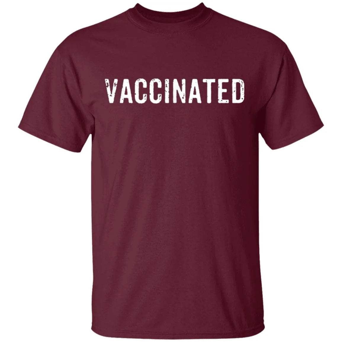 Vaccinated T Shirt - WeCustomit