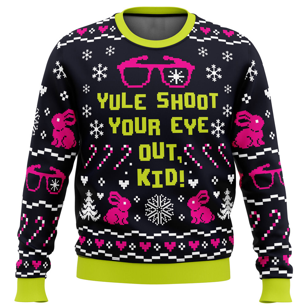 Yule Shoot Your Eye Out A Christmas Story Ugly Christmas Sweater - WeCustomit
