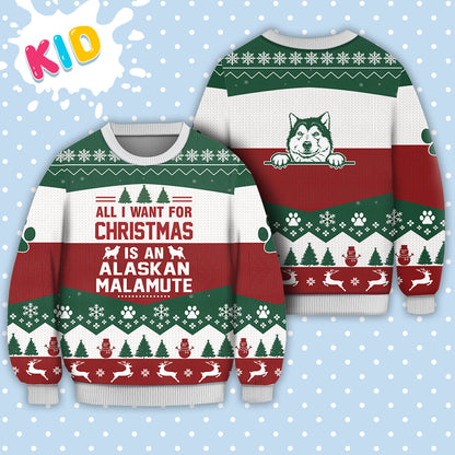 Alaskan Malamute All I Want For Christmas Sweater Christmas Knitted Print Sweatshirt - Best Gift For Christmas, Noel - Christmas Signature - WeCustomit