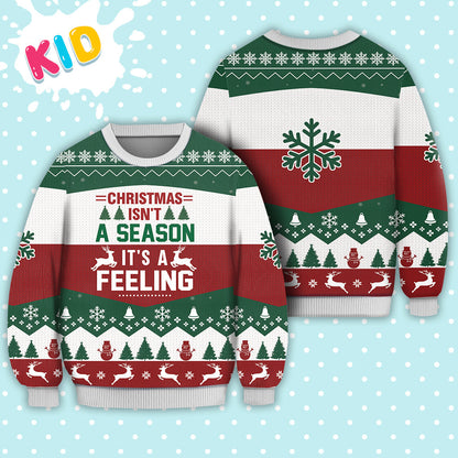 All Christmas Isn't A Season It's A Feeling Sweater Christmas Knitted Print Sweatshirt - Best Gift For Christmas, Noel - Christmas Signature - WeCustomit