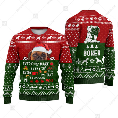 Boxer Dog Sweater Christmas Every Snack Meal Bite You Make Sweater Christmas Knitted Print Sweatshirt - Best Gift For Christmas, Noel - WeCustomit