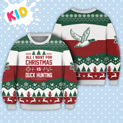 Duck Hunting All I Want For Christmas Sweater Christmas Knitted Print Sweatshirt - Best Gift For Christmas, Noel - Christmas Signature - WeCustomit