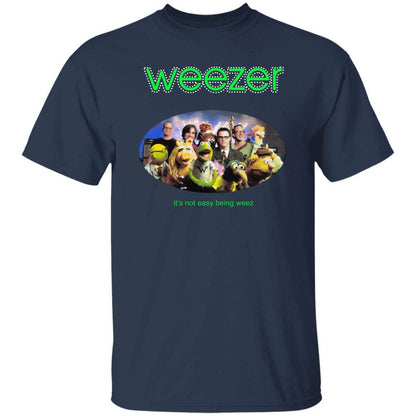 Muppets weezer it’s not easy being weez shirt - WeCustomit