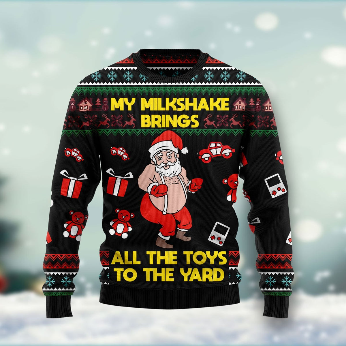 My Milkshake Bring Christmas Ugly Christmas Sweater For Men & Women Christmas Gift Sweater US1200 - WeCustomit