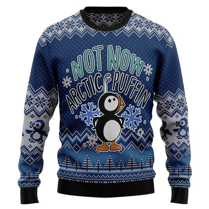 Not Now Arctic Puffin Ugly Christmas Sweater For Men & Women Christmas Gift Sweater US3310 - WeCustomit