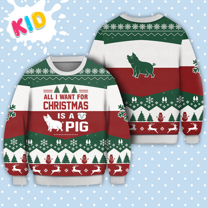 Pig All I want for Christmas Sweater Christmas Knitted Print Sweatshirt - Best Gift For Christmas, Noel - Christmas Signature - WeCustomit