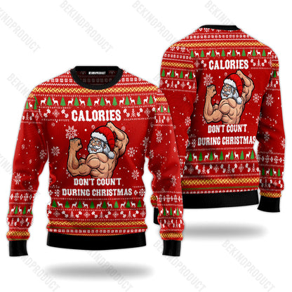 Calories Don‘t Count During Christmas Ugly Christmas Sweater For Men & Women Christmas Gift Sweater SN3036 - WeCustomit