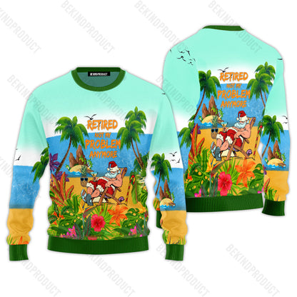 Retired Not My Problem Anymore Santa Ugly Christmas Sweater For Men & Women Christmas Gift Sweater USN1112 - WeCustomit