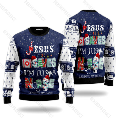 Jesus Saves I'm Just A Nurse Ugly Christmas Sweater For Men & Women Christmas Gift Sweater USN1124 - WeCustomit