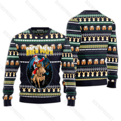 Brewdolph Santa Claus Reindeer Funny Ugly Christmas Sweater For Men & Women Christmas Gift Sweater USN2006 - WeCustomit