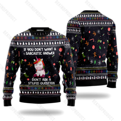 Unicorn If You Don’t Want A Sarcastic Ugly Christmas Sweater For Me & Women Christmas Gift Thanksgiving Sweater USN2068 - WeCustomit
