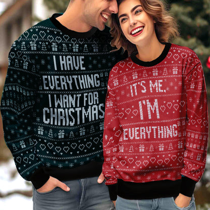 I Have Everything I Want Couple Ugly Christmas Sweater Christmas Gift Anniversary Sweater USNC1011 - WeCustomit