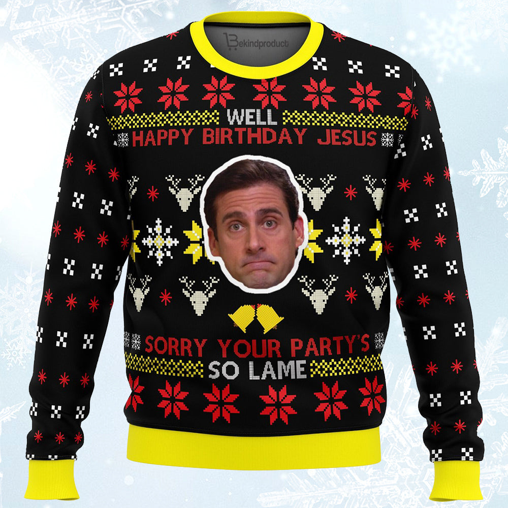 Well Happy Birthday Jesus The Office Ugly Christmas Sweater For Men & Women Christmas Gift Sweater PT122 - WeCustomit