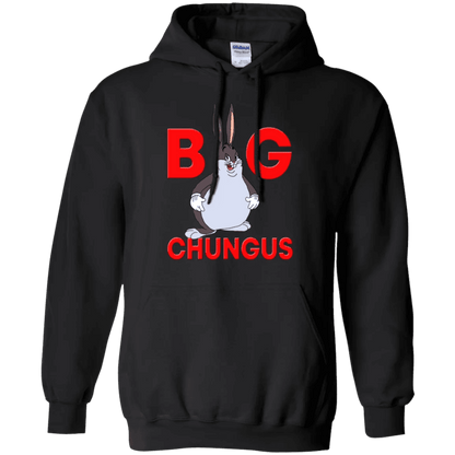 Big Chungus Hoodie - WeCustomit