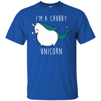 I'm A Chubby Unicorn Shirt - WeCustomit