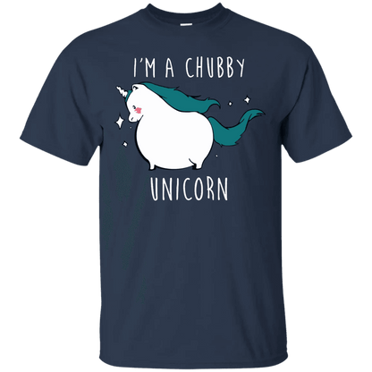 I'm A Chubby Unicorn Shirt - WeCustomit