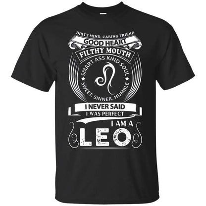 I Never Said I Was Perfect I Am A Leo Shirt - WeCustomit