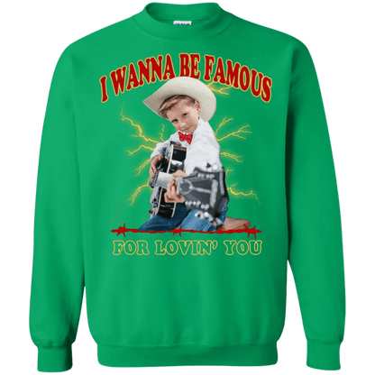 I Wanna Be Famous For Lovin You Mason Ramsey Sweater - WeCustomit