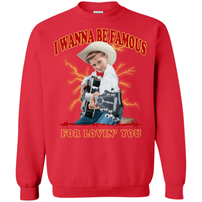 I Wanna Be Famous For Lovin You Mason Ramsey Sweater - WeCustomit
