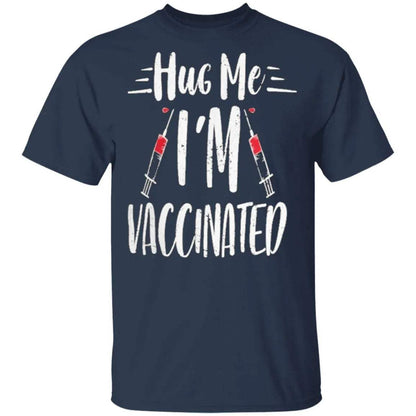 Im Vaccinated Shirt - WeCustomit
