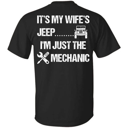 It's My Wife's Jeep I'm Just The Mechanic Shirt Light - WeCustomit
