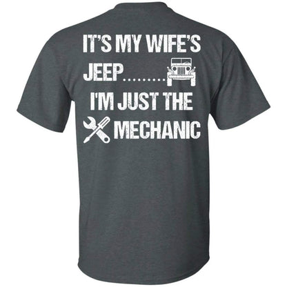 It's My Wife's Jeep I'm Just The Mechanic Shirt Light - WeCustomit