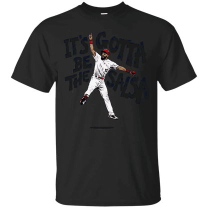 Its Gotta Be The Salsa Shirt - WeCustomit