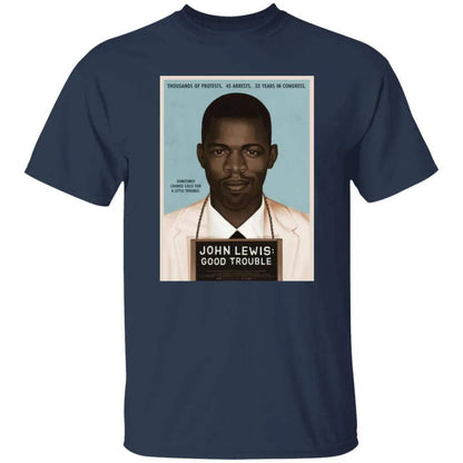John Lewis Good Trouble Shirt - WeCustomit