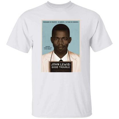 John Lewis Good Trouble Shirt - WeCustomit