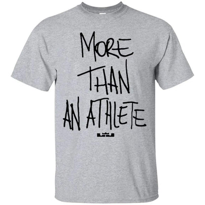 More Than An Athlete Shirt Light - WeCustomit
