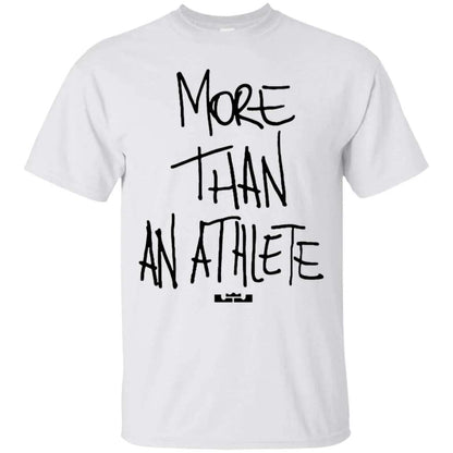 More Than An Athlete Shirt Light - WeCustomit