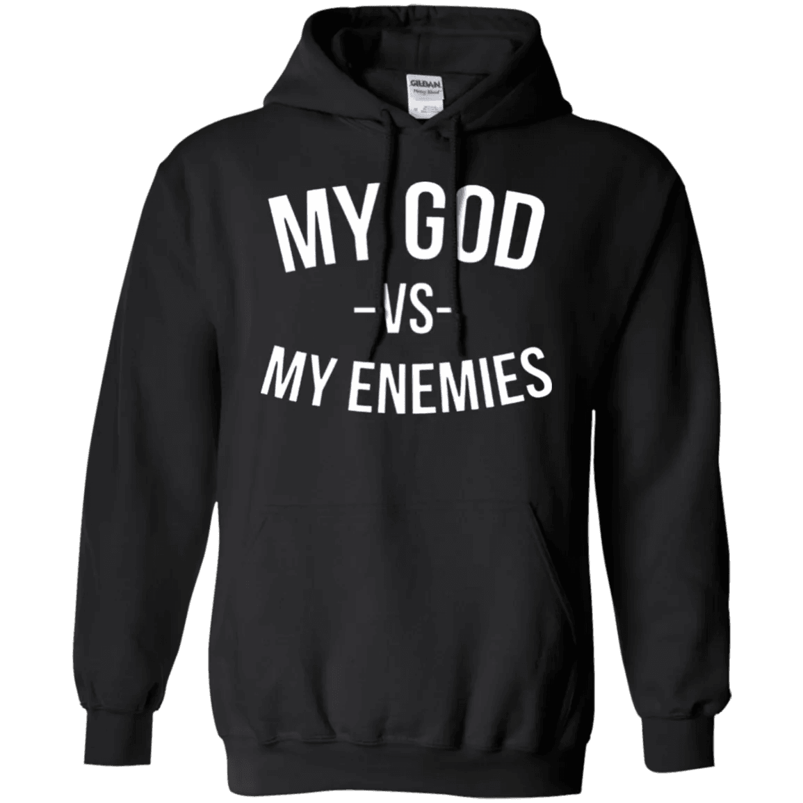 My God Vs My Enemies Hoodie - WeCustomit