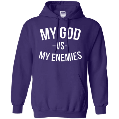My God Vs My Enemies Hoodie - WeCustomit