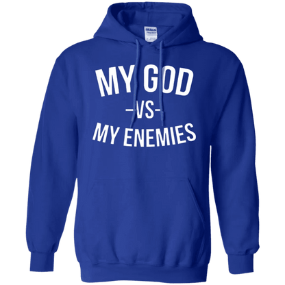 My God Vs My Enemies Hoodie - WeCustomit
