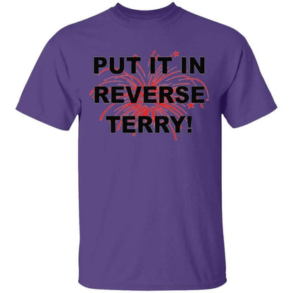 Put It In Reverse Terry Shirt - WeCustomit