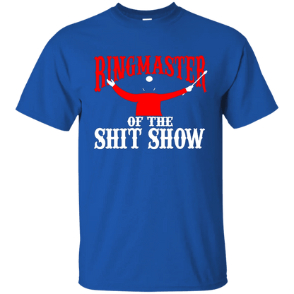 Ringmaster Of The Shitshow Shirt - WeCustomit