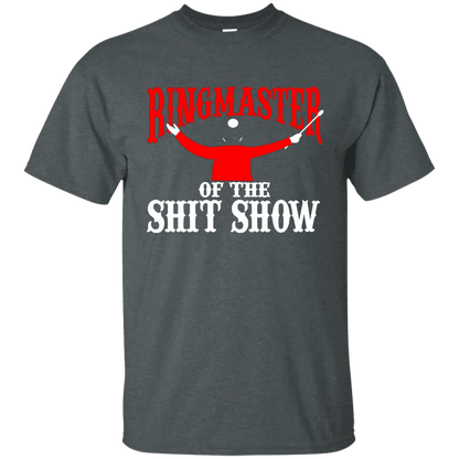 Ringmaster Of The Shitshow Shirt - WeCustomit