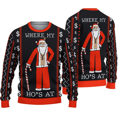 Where My Ho's At Santa Ugly Christmas Sweater For Men & Women Christmas Gift Sweater PT975 - WeCustomit